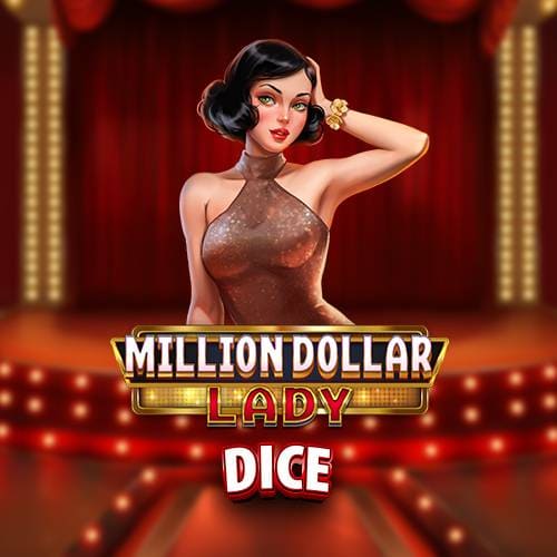 Million Dollar Lady Dice 